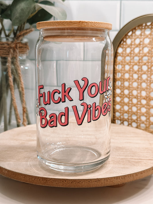 F Your Bad Vibes